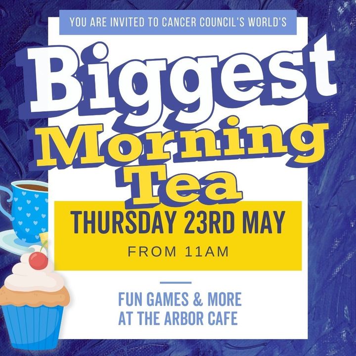 Featured image for “Join us for Cancer Council’s World’s Biggest Morning Tea at The Arbor Cafe @ Club Dorsman, starting from 11am on May 23rd!”